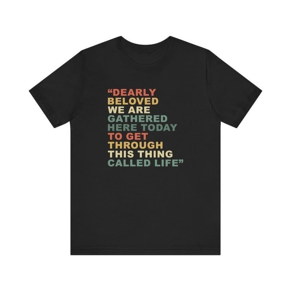 Prince Dearly Beloved Lyric Inspired Graphic Music Fan Apparel Unisex T-Shirt